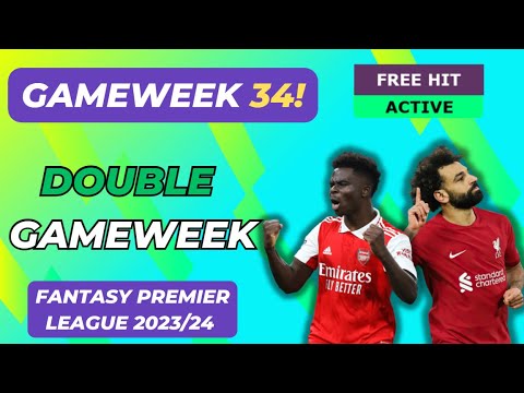 FPL DOUBLE GAMEWEEK 34! 😍 |FREE HIT? TRIPLE CAPTAIN? | FANTASY PREMIER LEAGUE 2023/24