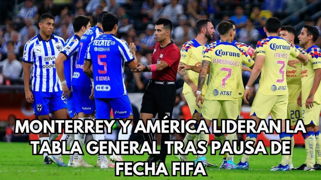 Monterrey Y America Ocupan Los Primeros Lugares En La Tabla General Luego De Jugarse 12 Jornadas