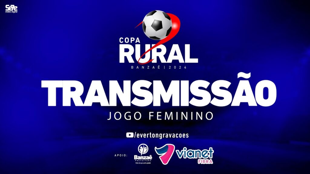 CAMPINHO DO AMOR  x  BOQUEIRÃO  |  COPA RURAL FEMININO DE BANZAÊ 2024