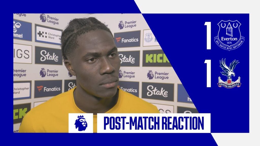 EVERTON 1-1 CRYSTAL PALACE: AMADOU ONANAS POST-MATCH REACTION