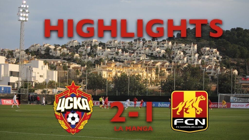 Highlights: CSKA Moskva-FC Nordsjælland: 2-1