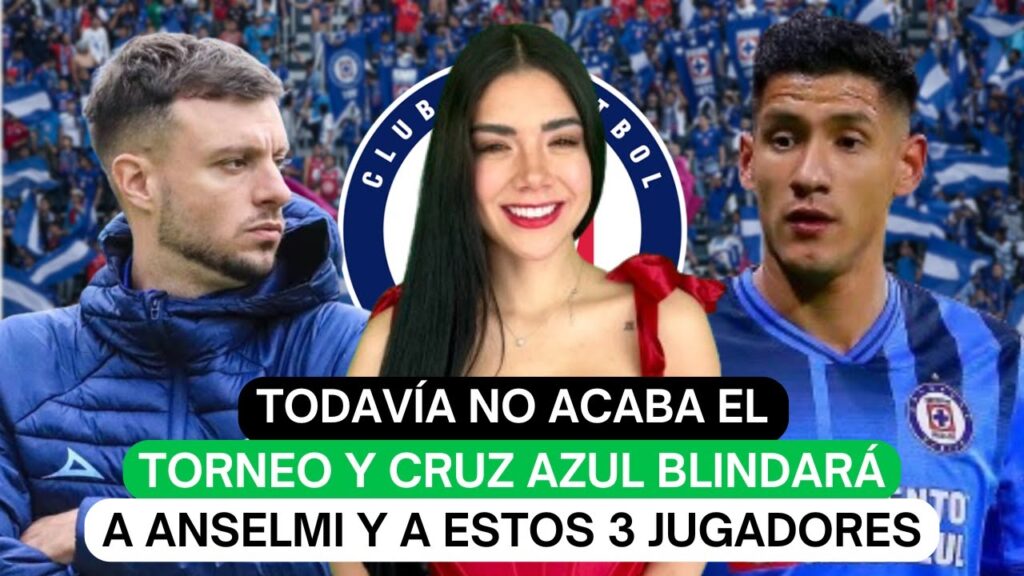 Todavía no acaba el torneo y Cruz Azul blindará a Anselmi y a estos 3 jugadores