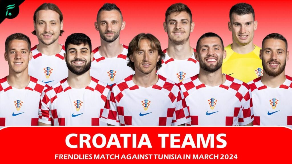 CROATIA 🇭🇷 SQUAD TEAMS 2024 - Friendlies Match against Tunisia in March | FAN Football