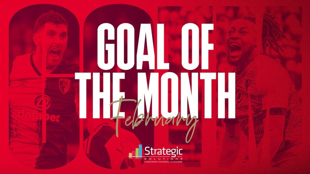 Sizzling Semenyo and Senesi strikes in February nominations | Strategic Solutions Goal of the Month
