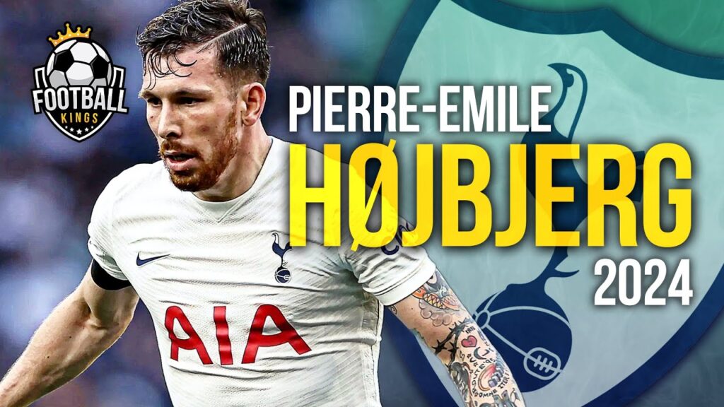 Pierre-Emile Højbjerg 2024 - Crazy Skills, Assists & Goals | HD