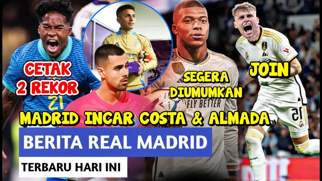 YUHU❗MBAPPE SIAP DIUMUMKAN🥳BRANTHWAITE JOIN😱ENDRICK BORONG 2 REKOR🔥LIRIK DIOGO COSTA & ALMADA
