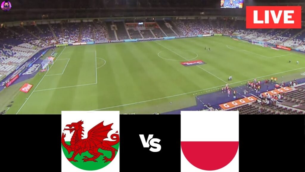 Wales vs Poland | Watch Today Game Live
