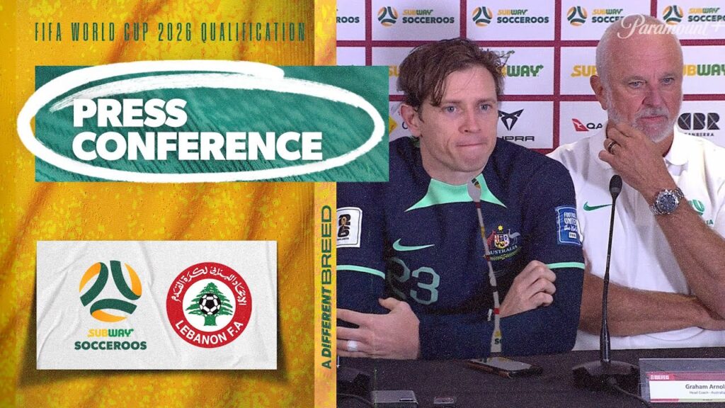 Graham Arnold and Craig Goodwin | Press Conference | Lebanon v Subway Socceroos