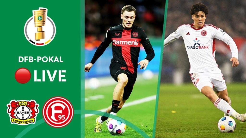LIVE 🔴 Leverkusen vs. Düsseldorf | DFB-Pokal - Semi-Final