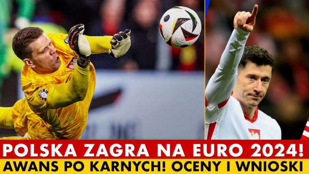 POLSKA JEDZIE NA EURO 2024! SZCZĘSNY BOHATEREM, FRANKOWSKI I DAWIDOWICZ TOP! OCENY I WNIOSKI!