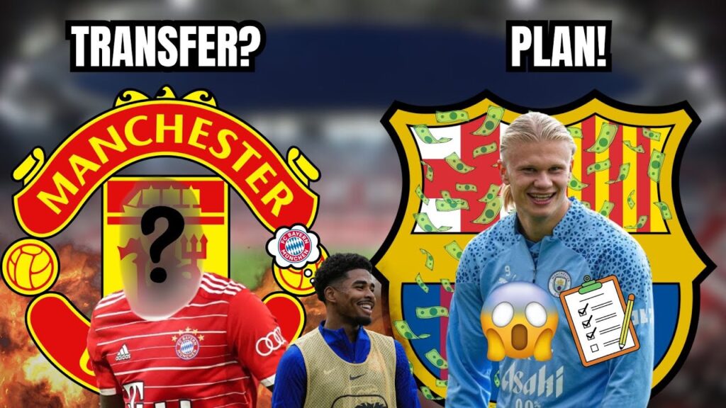 United will Bayern-STAR! Barça-Plan für Haaland-TRANSFER!