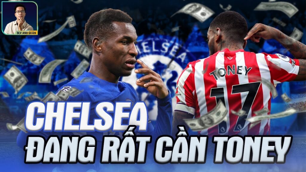NHÌN NICOLAS JACKSON, CHELSEA MỚI THẤY CẦN IVAN TONEY ĐẾN NHƯỜNG NÀO