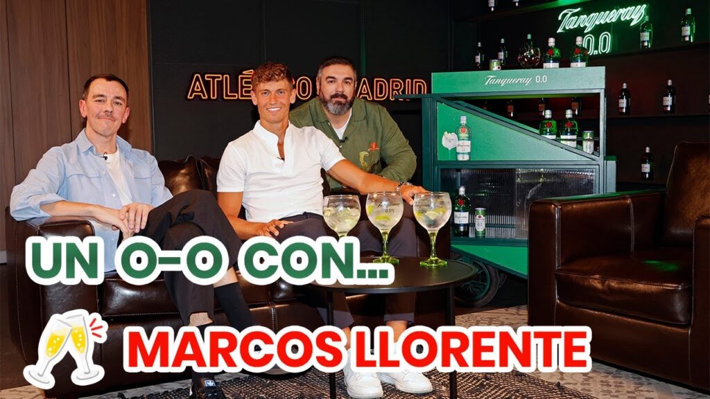 🥂 'Un 0-0 con' Marcos Llorente, Pantomima Full y Tanqueray 0.0%