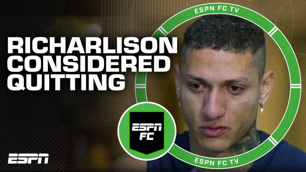 Richarlison considered quitting after the World Cup | ESPN FC