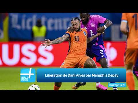 Libération de Dani Alves par Memphis Depay
