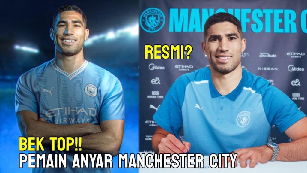 Berita Manchester City Terbaru Hari Ini - Goodbye PSG!! Resmi Welcome To Man City Achraf Hakimi