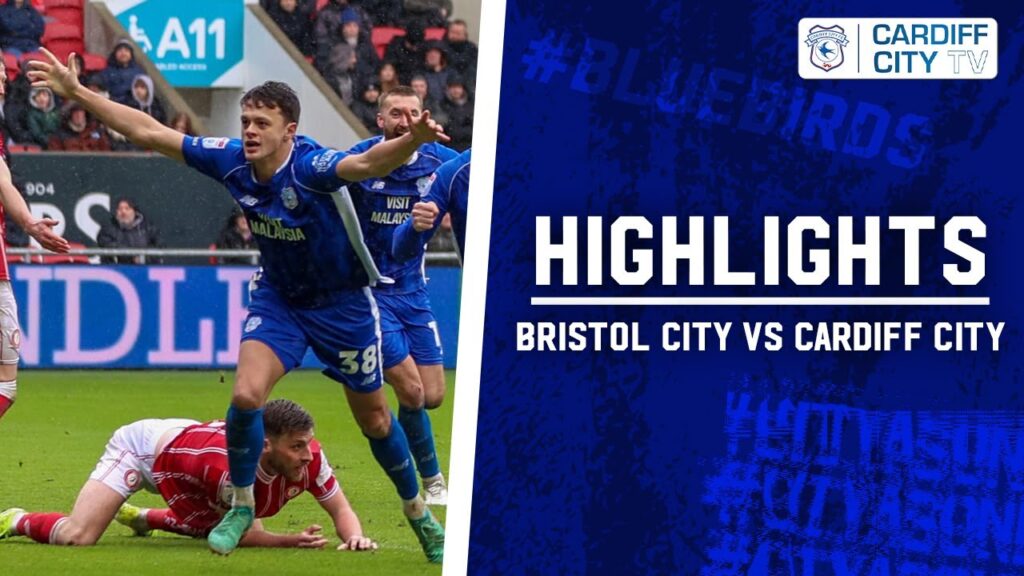 HIGHLIGHTS | BRISTOL CITY vs CARDIFF CITY
