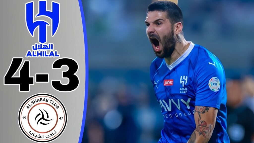 Al Hilal Vs Al Shabab 4-3 Highlights All Goals