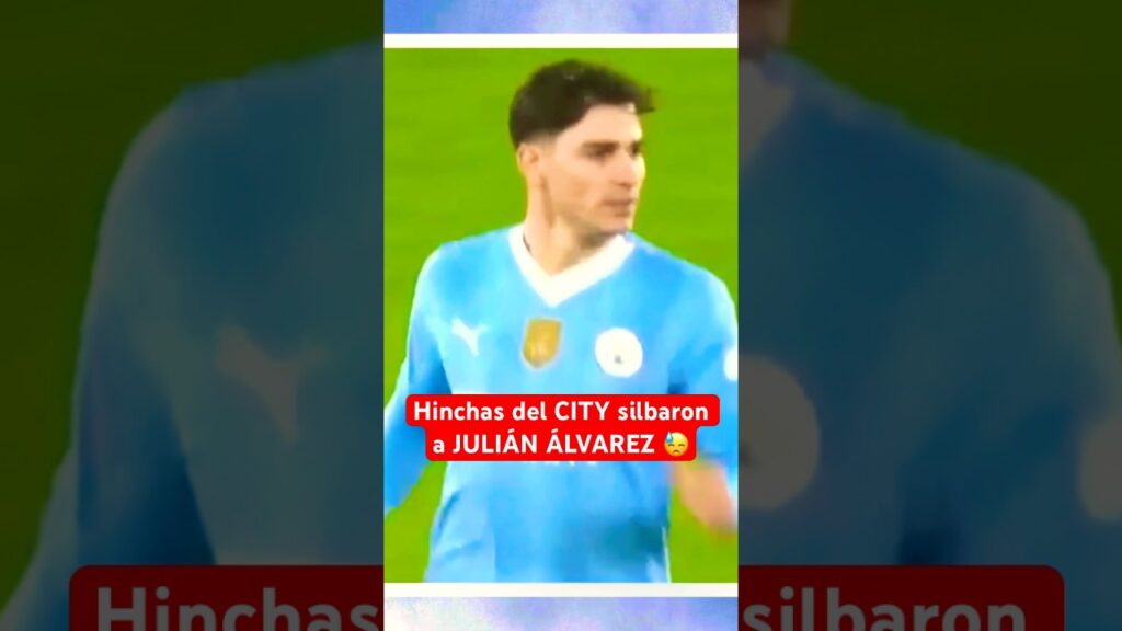 Hinchas del CITY silbaron a JULIÁN ÁLVAREZ 😓| Abucheos #Argentina #ManchesterCity #FutbolArgentino