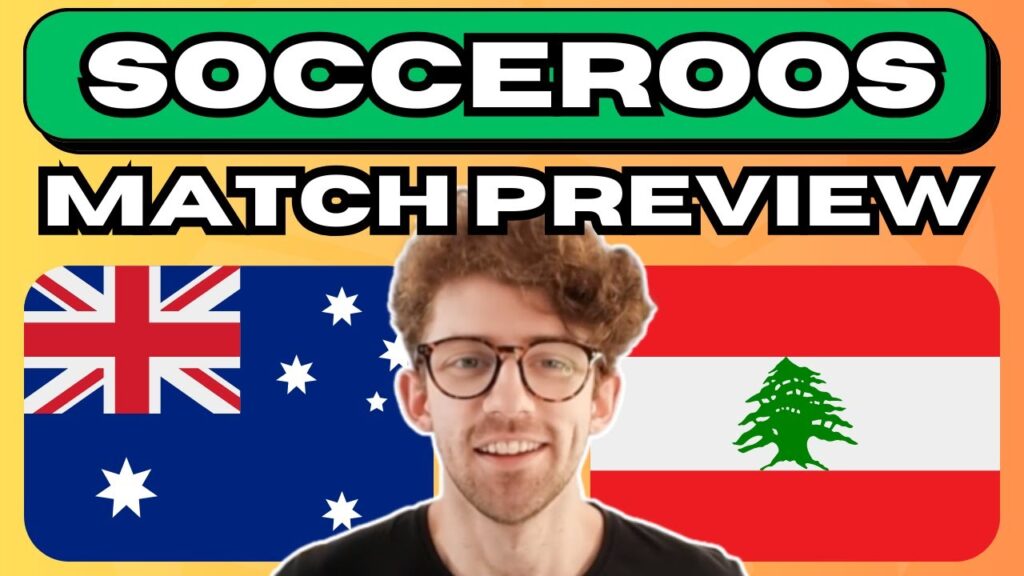 SOCCEROOS v LEBANON | Preview