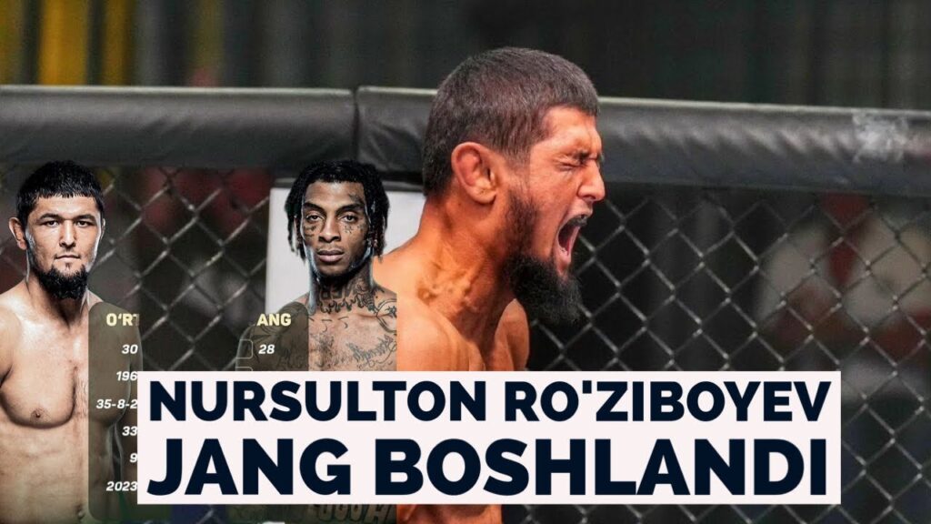 Nursulton Ro'ziboyev UFC jangi boshlandi. INSHAALOH G'ALABA. NURSULTON RO'ZIBOYEV HAQIDA