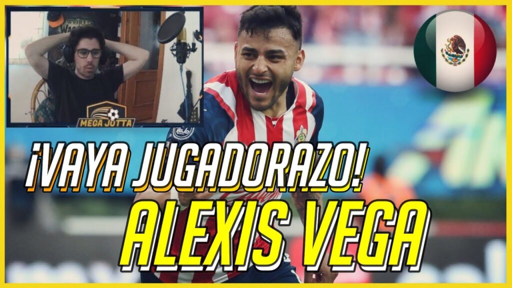 😱 De MÉXICO para el Mundo. ¡JUGADORAZO! 🔥 REACCIONANDO a ALEXIS VEGA 🇲🇽