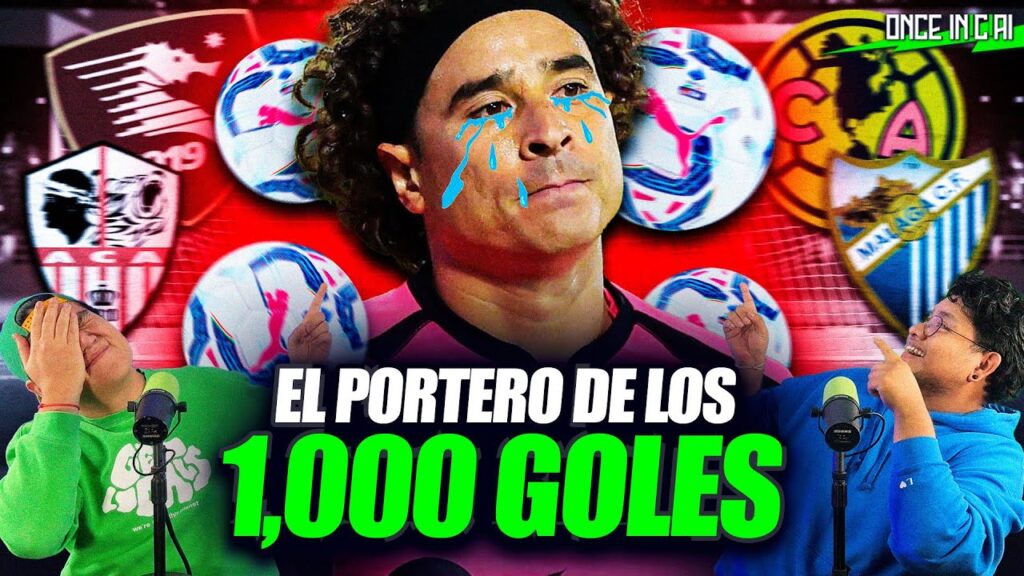 LA VERDAD de los 1,000 GOLES en CONTRA de GUILLERMO OCHOA