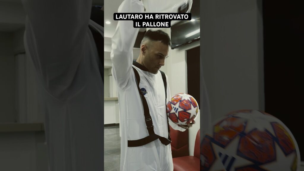 LAUTARO HA RITROVATO IL PALLONE
