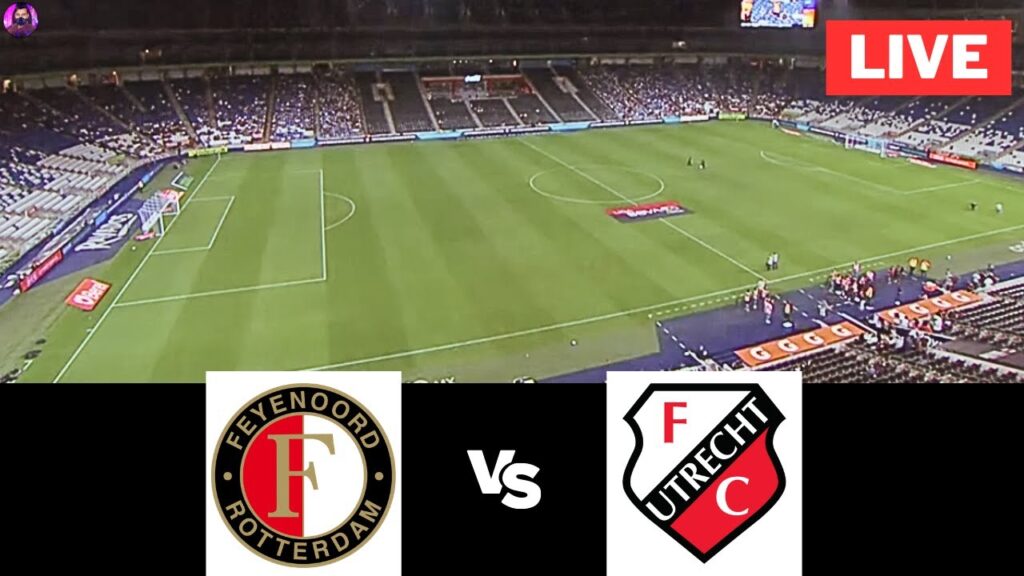 Feyenoord vs Utrecht | Watch Today Games Live