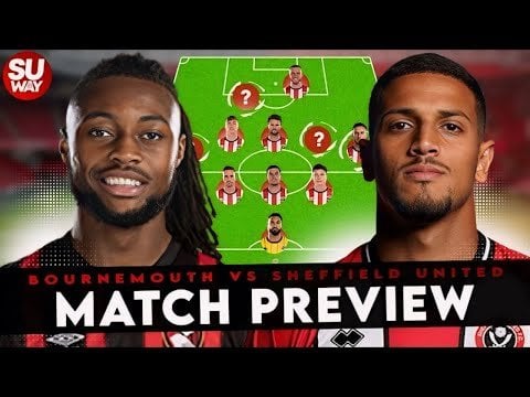 Bournemouth vs Sheffield United Match Preview