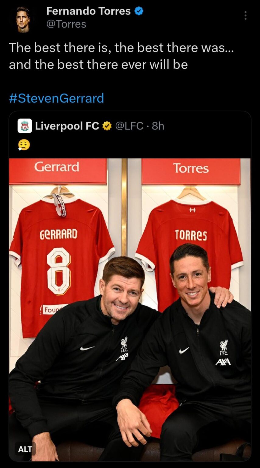 Fernando Torres on Twitter: The best there is, the best there was… and the best there ever will be 

#StevenGerrard