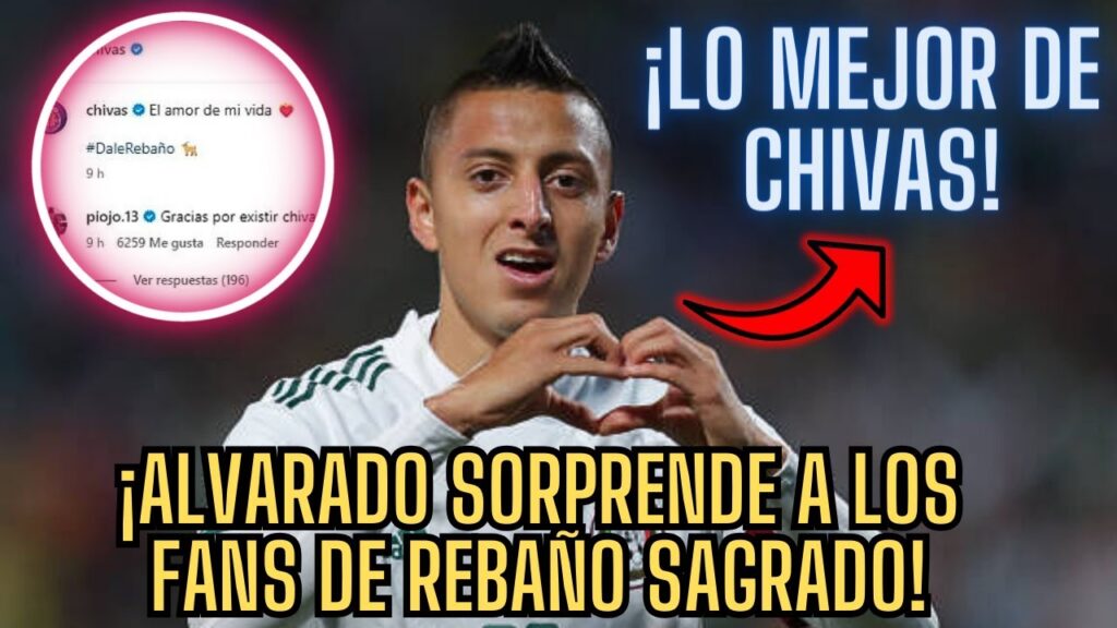 ¡MENSAJE DE ESPERANZA PARA LOS FANS! ROBERTO ALVARADO | NOTICIAS DE CHIVAS GUADALAJARA