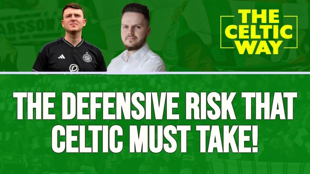 'If he's fit, he PLAYS!' - Celtic's best defender MUST be risked versus St Johnstone this weekend!