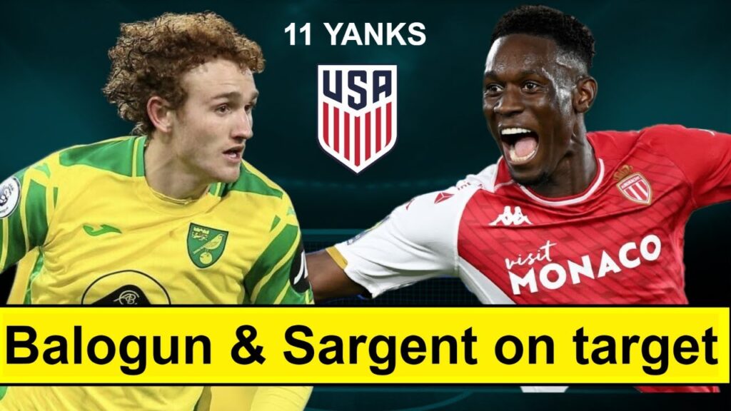 Balogun, Sargent, Haji on target l USMNT Top 10
