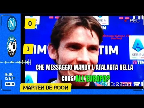 Napoli-Atalanta 0-3: Marten de Roon intervista post-match