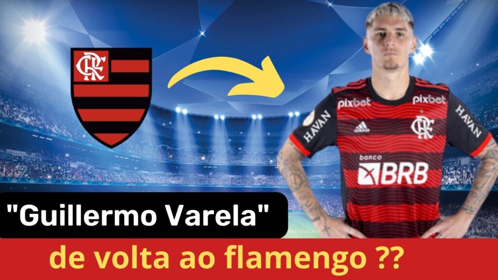 Guillermo Varela de volta ao flamengo ?? #flamengo #noticias Guillermo Varela de volta ao flamengo ?? #flamengo #noticias
