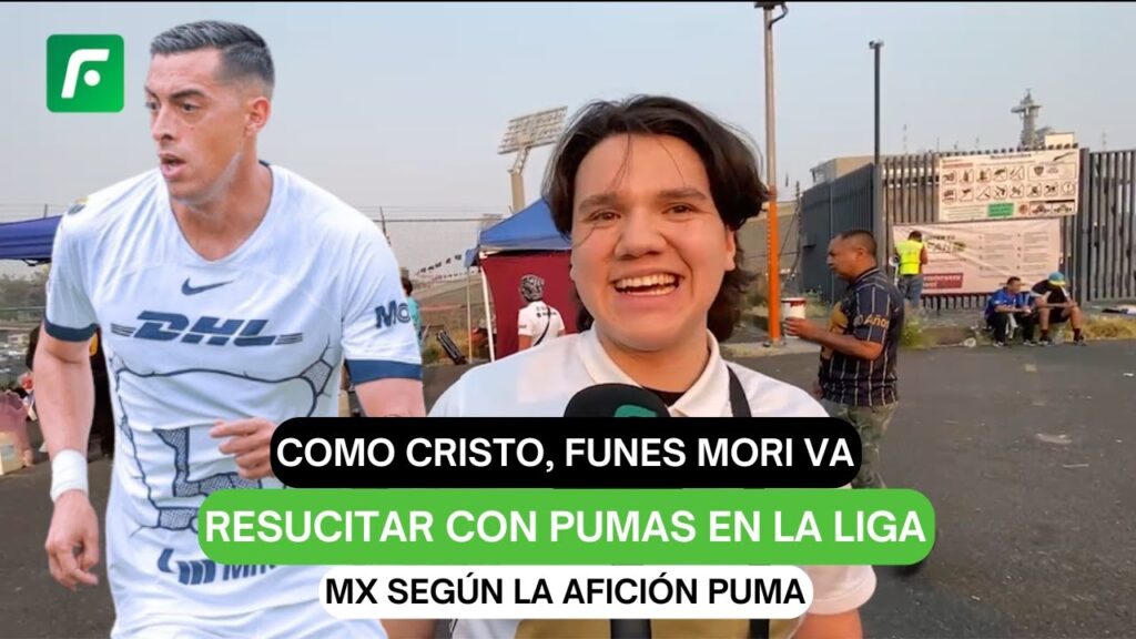Como Cristo, Funes Mori va resucitar con Pumas en la Liga MX según la afición Puma