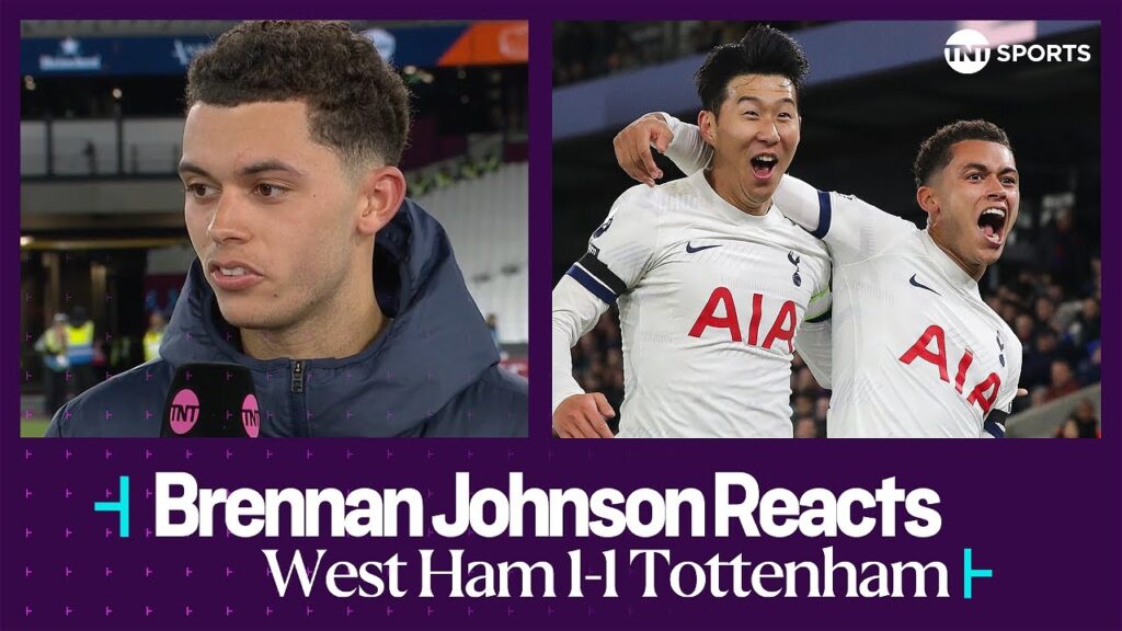 "IT'S AN HONOUR TO PLAY WITH SON" | Brennan Johnson | West Ham 1-1 Tottenham | Premier League
