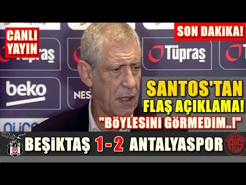 Fernando Santos Basın Toplantısı! Maç Sonu: Beşiktaş 1 - 2 Antalyaspor
