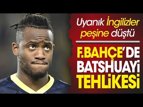 Fenerbahçe'de Batshuayi tehlikesi. Uyanık İngilizler harekete geçti