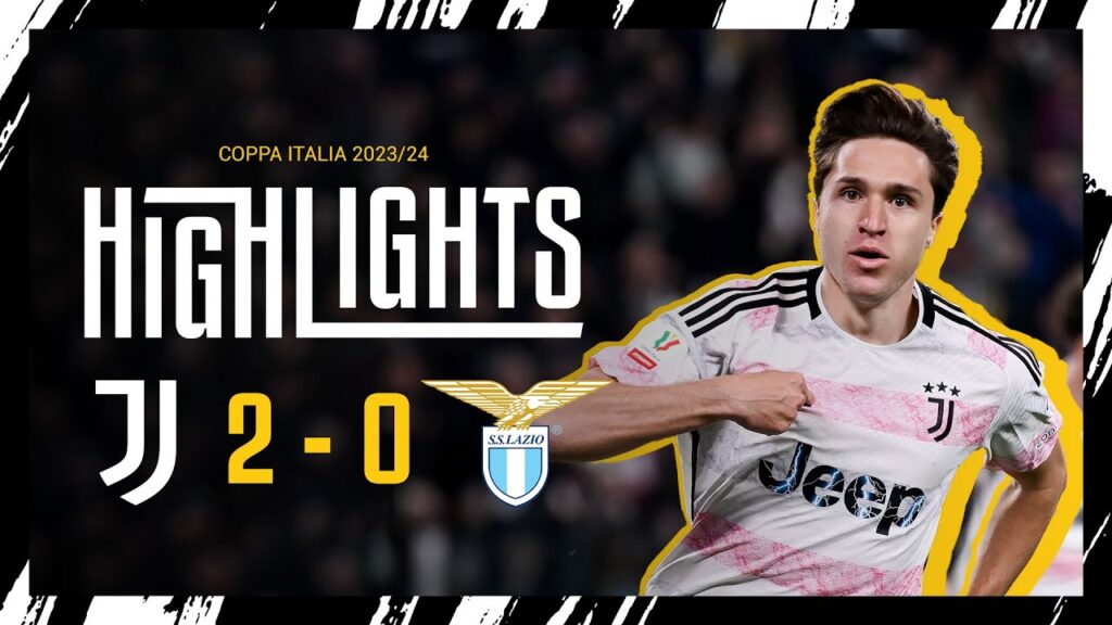 HIGHLIGHTS | JUVENTUS 2-0 LAZIO | Chiesa & Vlahović secure the win | COPPA ITALIA