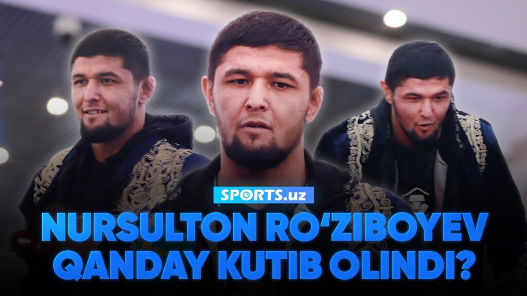 Nursulton Ro'ziboyev O'zbekistonda tantanali kutib olindi.