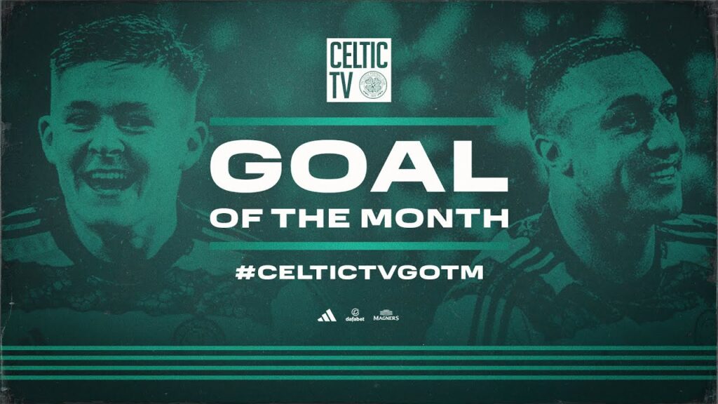 Vote now for Celtic TV's February Goal of the Month award
