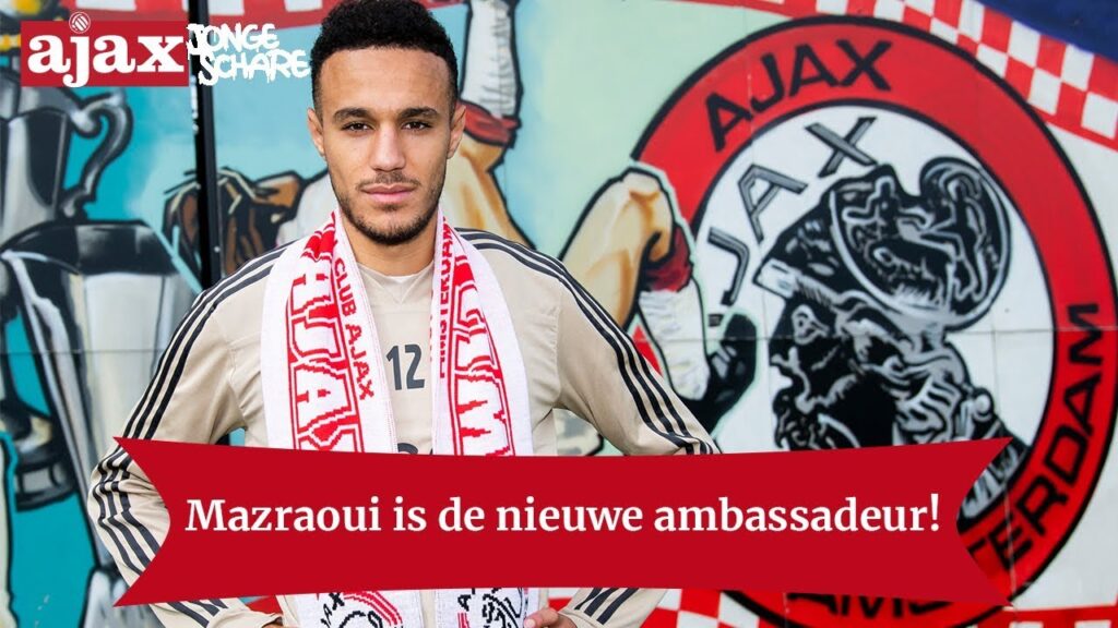 Noussair Mazraoui nieuwe ambassadeur Ajax Jonge Schare!