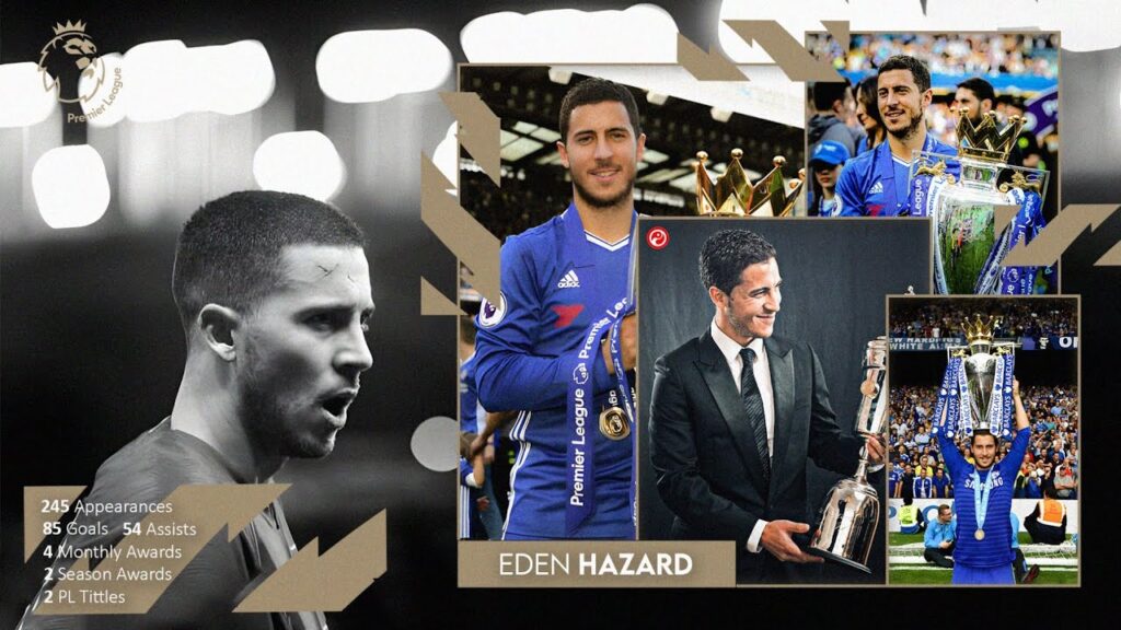 Eden Hazard Deserves The Premier League Hall Of Fame