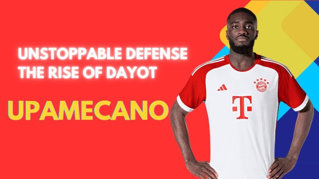 🇫🇷♥️Dayot Upamecano Rising Star of Football's Defensive Elite🥷💙