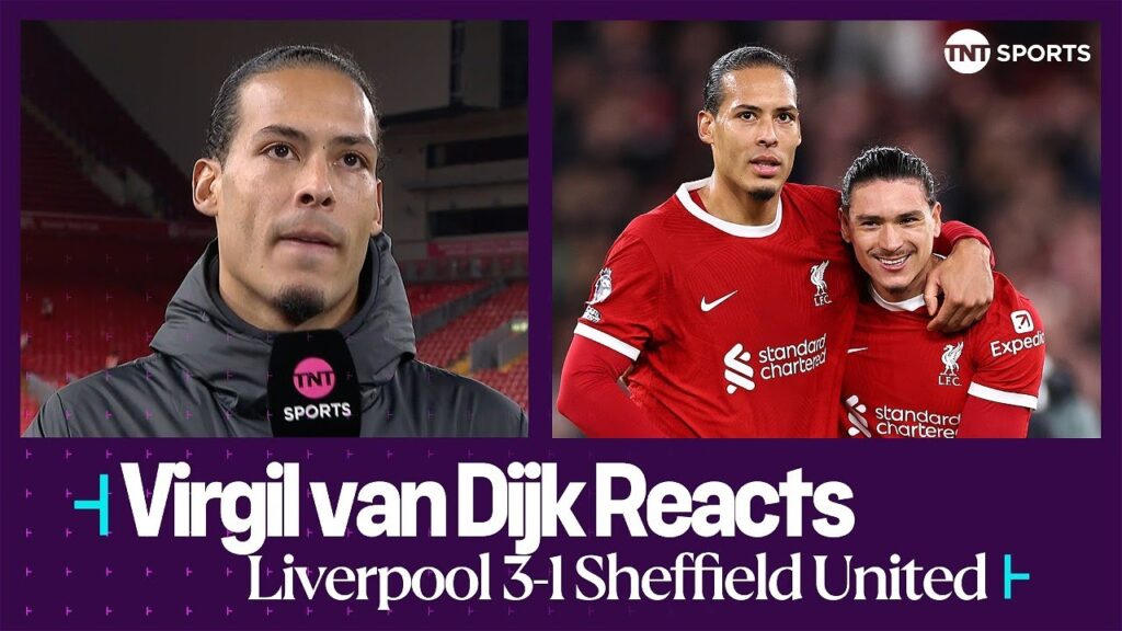 "IT'S ALL ABOUT THE POINTS" | Virgil van Dijk | Liverpool 3-1 Sheffield United | Premier League