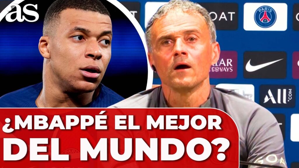 LUIS ENRIQUE y su enigmática RESPUESTA sobre si MBAPPÉ es el mejor del mundo