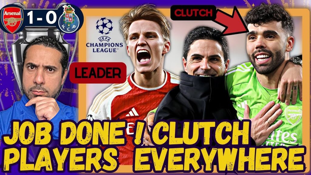 Arsenal Advance to UCL QF 🏆 David Raya Clutch! Strong Mentality 🔥Arsenal 1-0 FC Porto