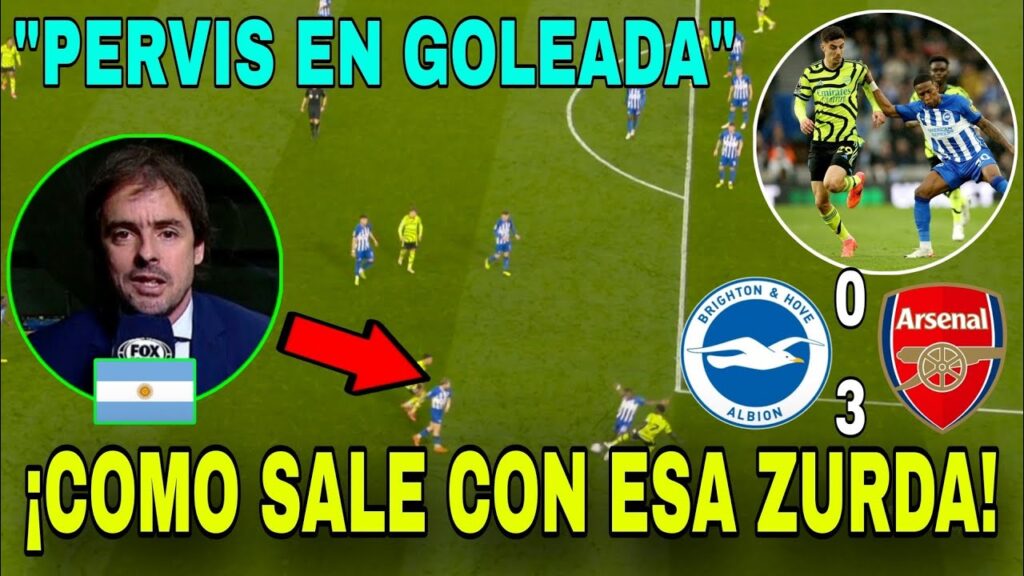 ¡REACCIÓN Argentina al PARTIDO de PERVIS ESTUPIÑÁN en la GOLEADA del ARSENAL! 😱🇦🇷